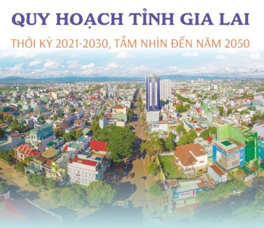 Quy hoạch tỉnh Gia Lai thời kỳ 2021-2030, tầm nhìn đến năm 2050