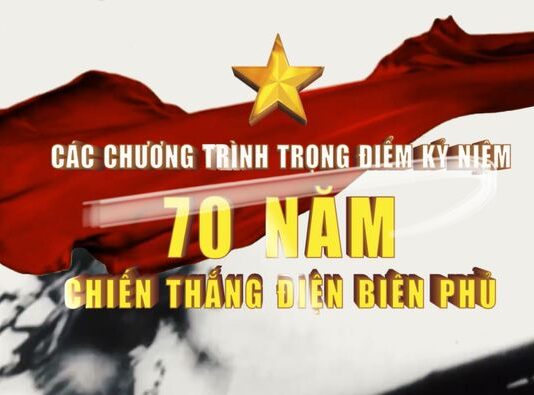 Nhiều chương trình trọng điểm chào mừng 70 năm Chiến thắng Điện Biên Phủ